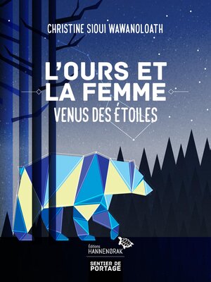 cover image of L'ours et la femme venus des étoiles